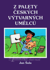 Z palety českých výtvarných umělců